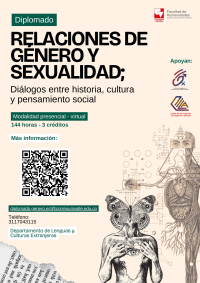 Diplomado en Relaciones de G&eacute;nero y Sexualidad: Di&aacute;logos entre Historia, Cultura y Pensamiento Social