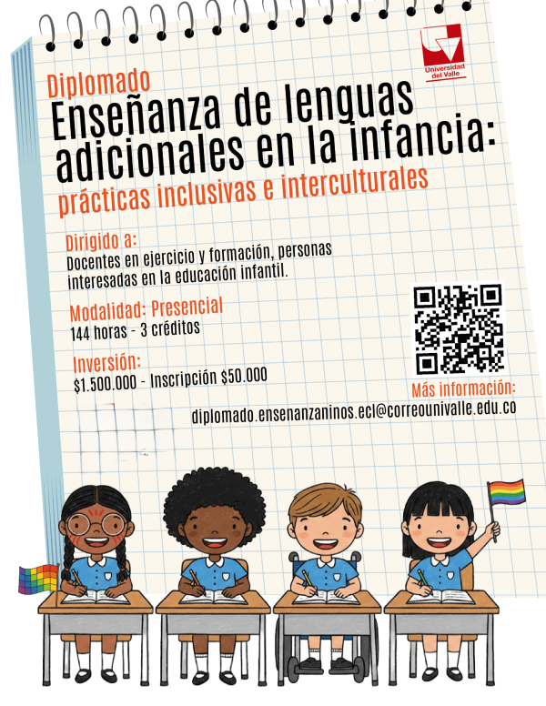 Diplomado en Ense&ntilde;anza de lenguas adicionales en la infancia: pr&aacute;cticas inclusivas e interculturales